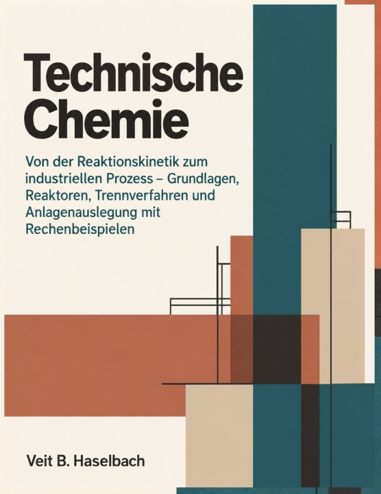 Kniha Technische Chemie Veit B. Haselbach
