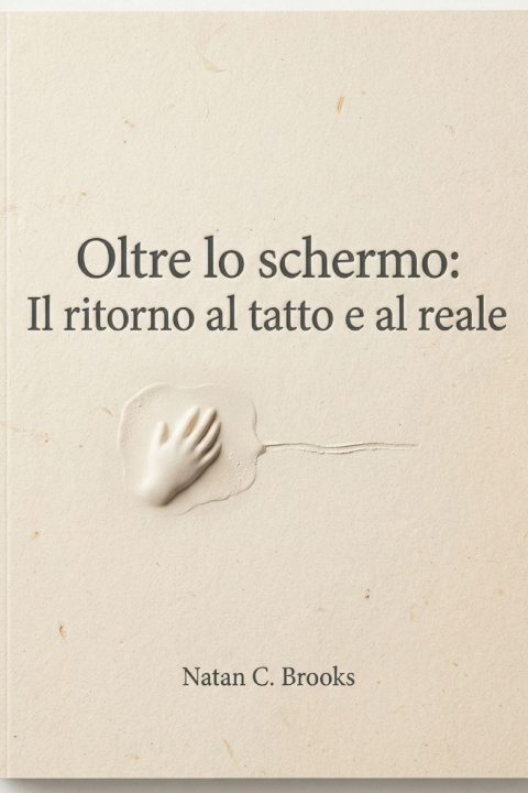 Libro OLTRE LO SCHERMO Natan C. Brooks