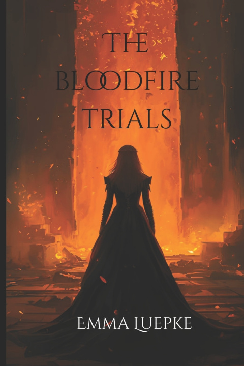 Carte The Bloodfire Trials Emma Luepke