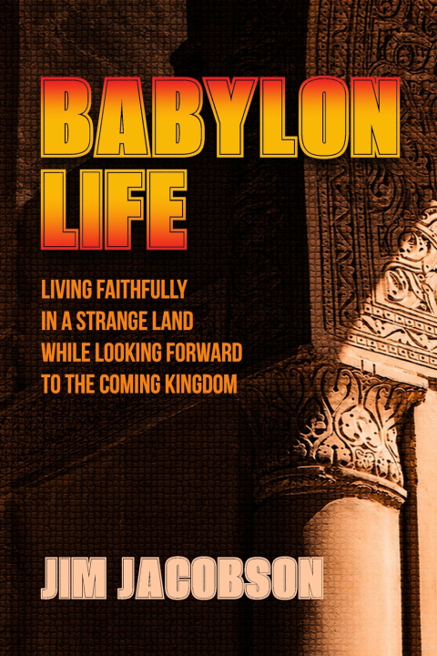 Buch Babylon Life Jim Jacobson