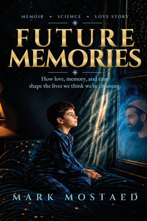 Buch Future Memories Mark Mostaed