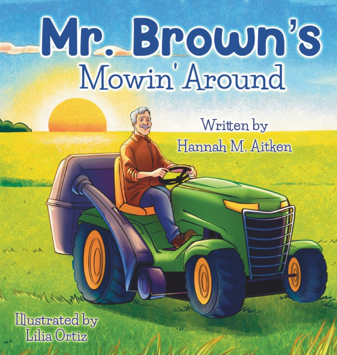 Libro Mr. Brown's Mowin' Around Hannah M. Aitken