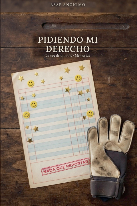 Libro Pidiendo mi derecho Asaf Anónimo