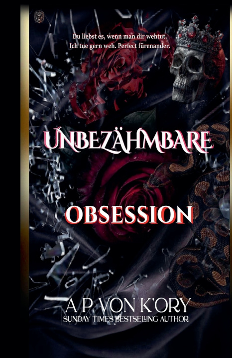 Βιβλίο Unbezähmbare Obsession A P von K'Ory