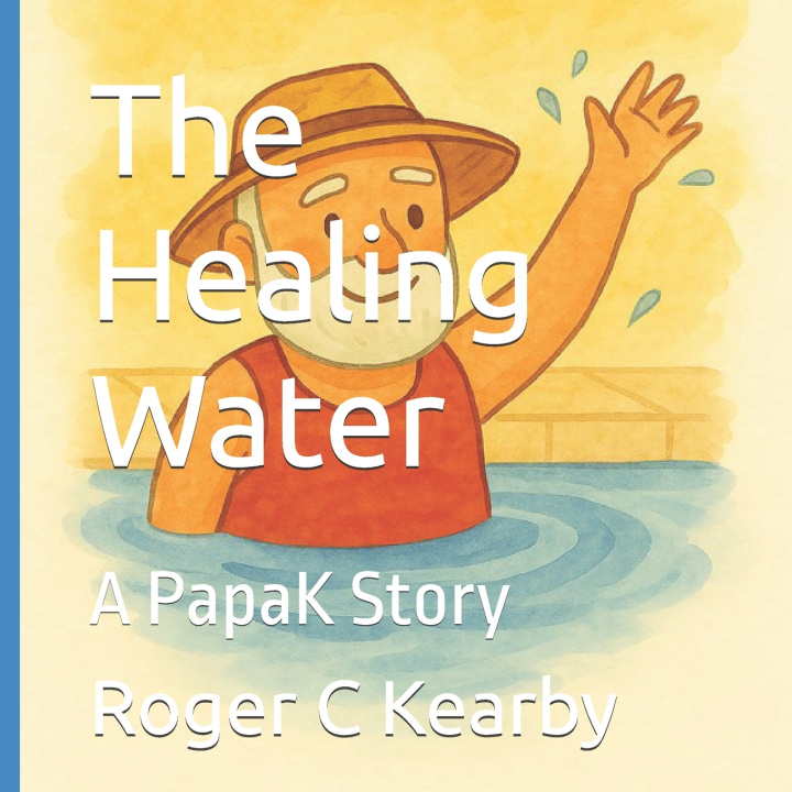 Buch The Healing Water Roger C Kearby