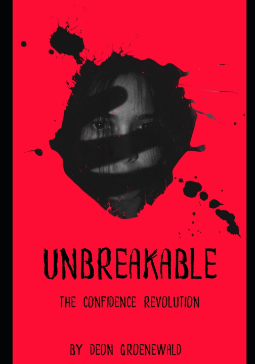 Könyv UNBREAKABLE Deon Groenewald