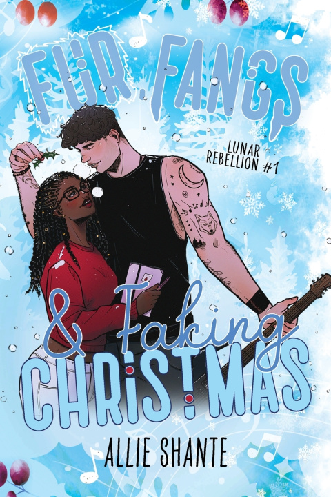 Könyv Fur, Fangs, and Faking Christmas Allie Shante