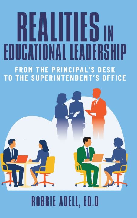 Knjiga Realities in Educational Leadership Robbie Adell