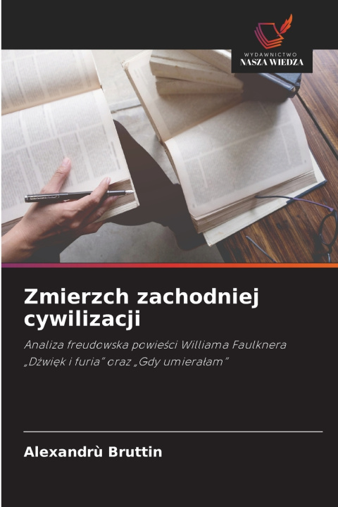 Книга Zmierzch zachodniej cywilizacji Alexandrù Bruttin