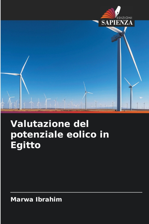 Könyv Valutazione del potenziale eolico in Egitto Marwa Ibrahim