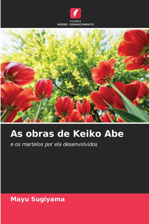 Knjiga As obras de Keiko Abe Mayu Sugiyama