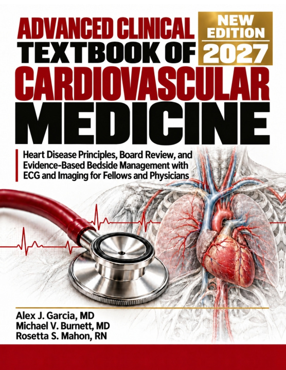 Könyv Advanced Clinical Textbook of Cardiovascular Medicine MD Michael V. Burnett
