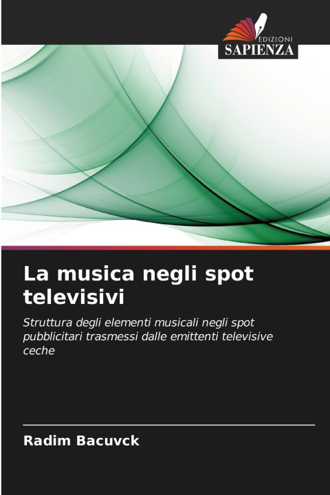 Kniha La musica negli spot televisivi Radim Bacuvck