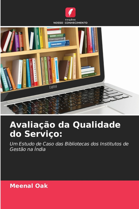 Книга Avaliação da Qualidade do Serviço Meenal Oak