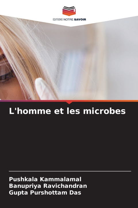 Buch L'homme et les microbes Pushkala Kammalamal