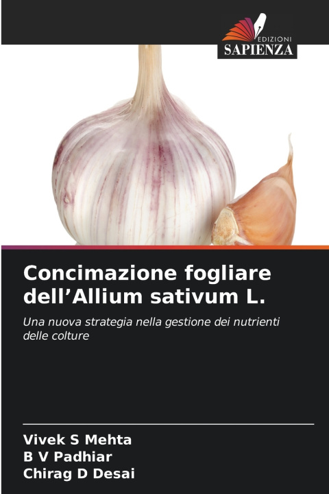Libro Concimazione fogliare dell'Allium sativum L. Vivek S Mehta