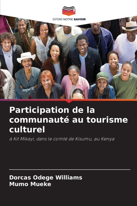 Kniha Participation de la communauté au tourisme culturel Dorcas Odege Williams