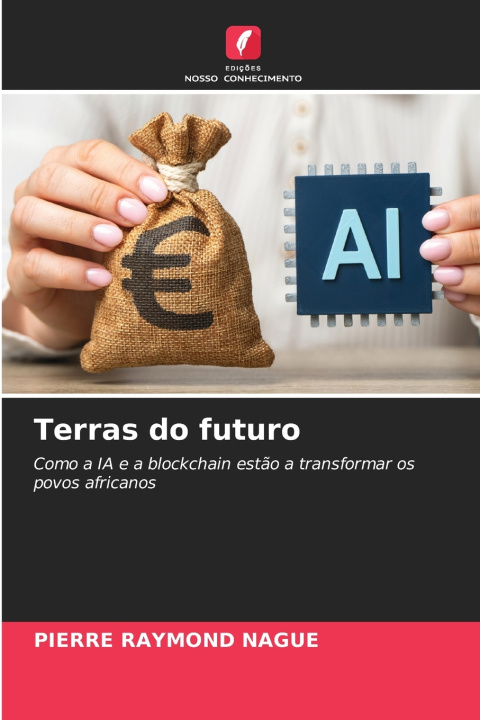 Kniha Terras do futuro PIERRE RAYMOND NAGUE