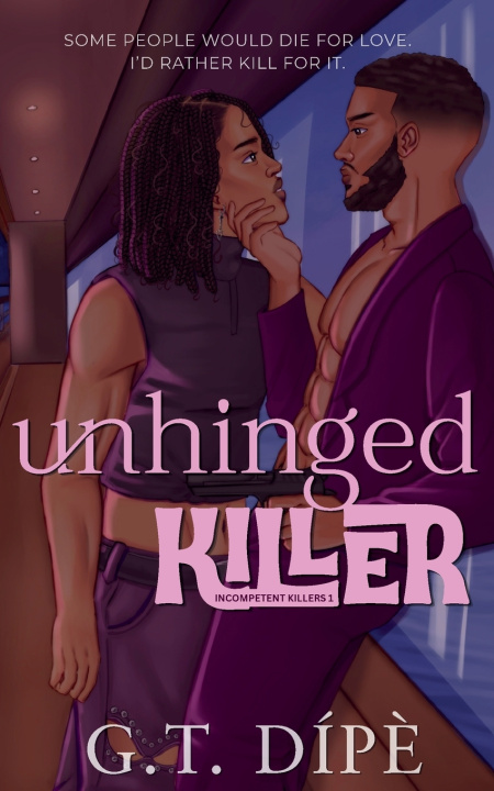 Kniha Unhinged Killer G.T. DÍPÈ