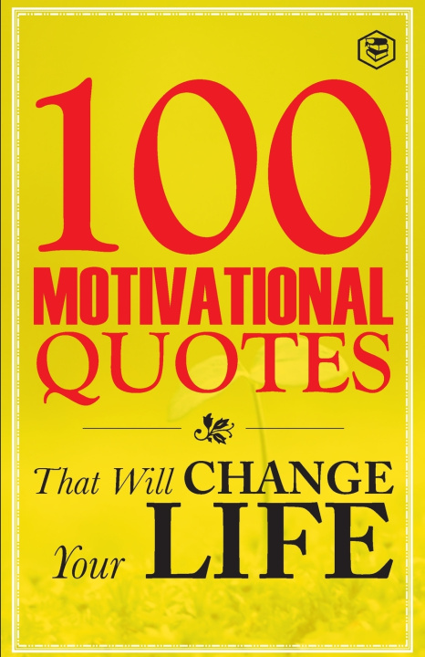 Libro 100 Motivational Quotes That Will Change Your Life Sanage Publishing House