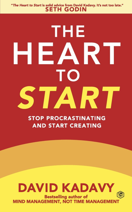 Kniha The Heart to Start David Kadavy