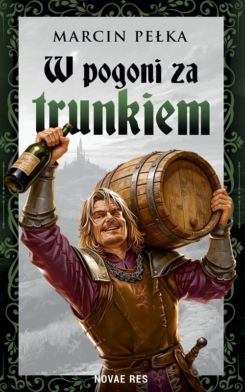 Kniha W pogoni za trunkiem Marcin Pełka