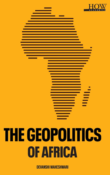 Kniha The Geopolitics of Africa Devanshi Maheshwari