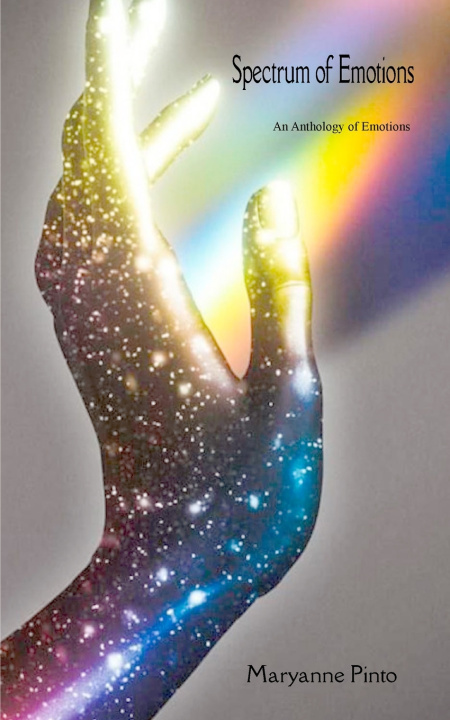 Libro Spectrum of Emotions A Personal Anthology Maryanne Pinto
