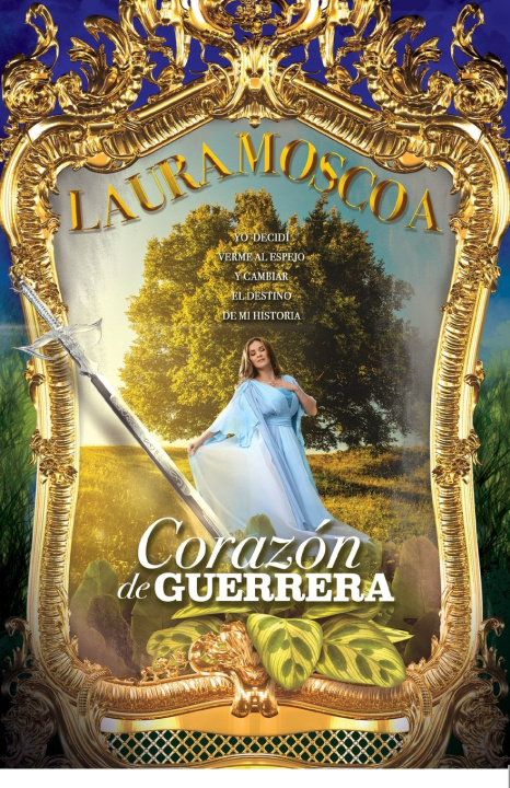 Book Corazón de Guerrera Laura Moscoa Morales
