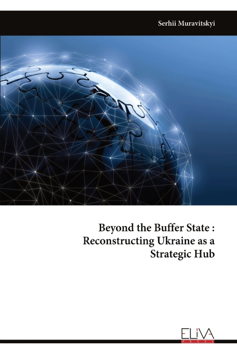 Libro Beyond the Buffer State Serhii Muravitskyi