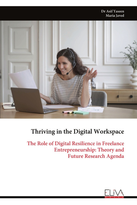 Könyv Thriving in the Digital Workspace Asif Yaseen