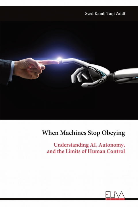 Kniha When Machines Stop Obeying Syed Kamil Taqi Zaidi