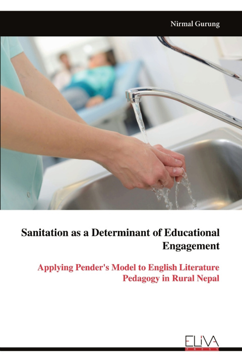 Buch Sanitation as a Determinant of Educational Engagement Nirmal Gurung