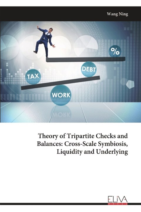 Buch Theory of Tripartite Checks and Balances Wang Ning