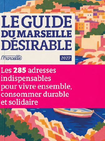 Knjiga Le guide du Marseille désirable 