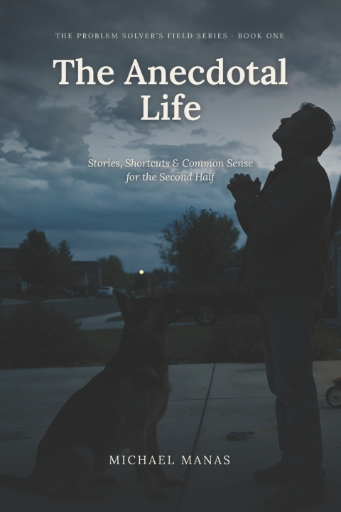 Kniha The Anecdotal Life Michael Manas