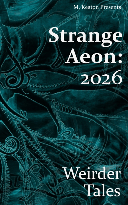 Book Strange Aeon M. Keaton