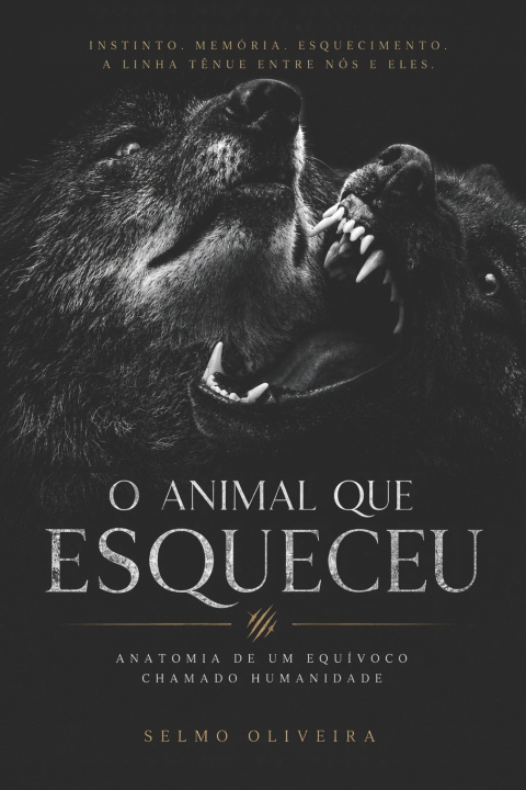 Książka O ANIMAL QUE ESQUECEU Selmo Oliveira