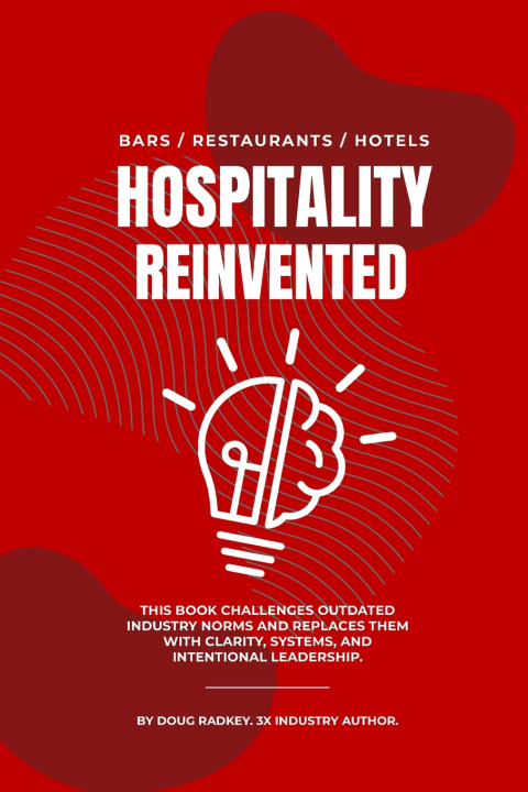 Knjiga Hospitality Reinvented Doug Radkey