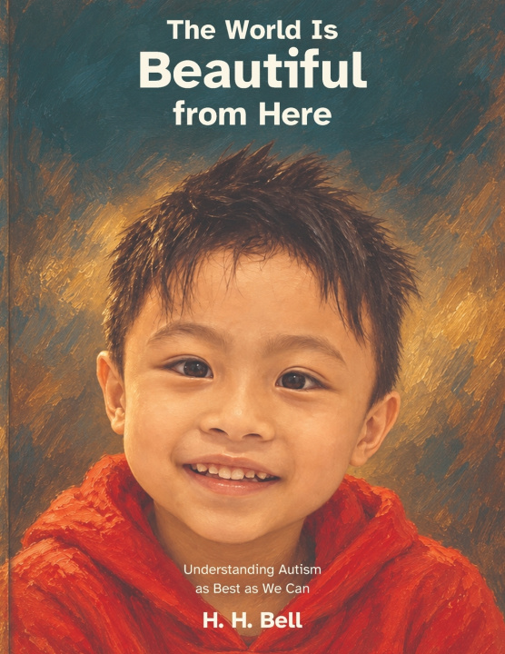 Livro The World Is Beautiful from Here H.H. Bell