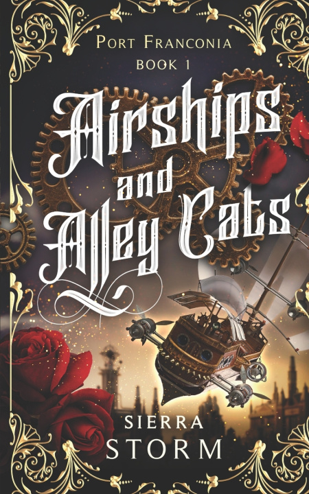 Kniha Airships And Alley Cats Sierra Storm