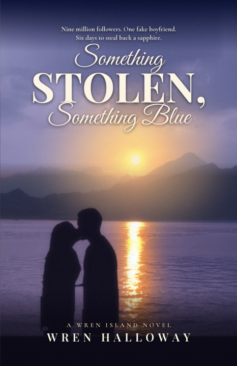 Könyv Something Stolen, Something Blue Wren Halloway