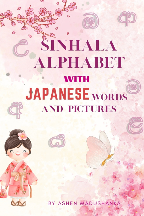 Kniha Sinhala Alphabet with japanese Words and Pictures ASHEN MADUSHANKA