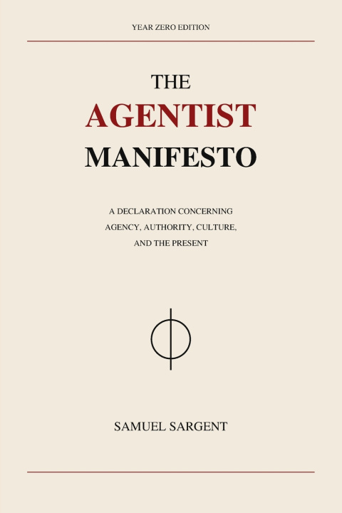 Książka The Agentist Manifesto Samuel Sargent