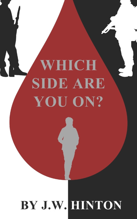 Livro Which Side Are You On? J.W. HInton