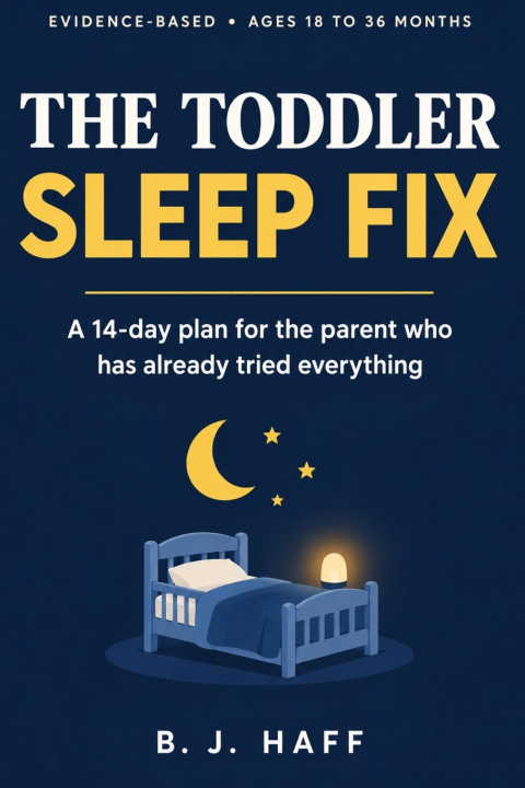 Kniha THE TODDLER SLEEP FIX B. J. Haff