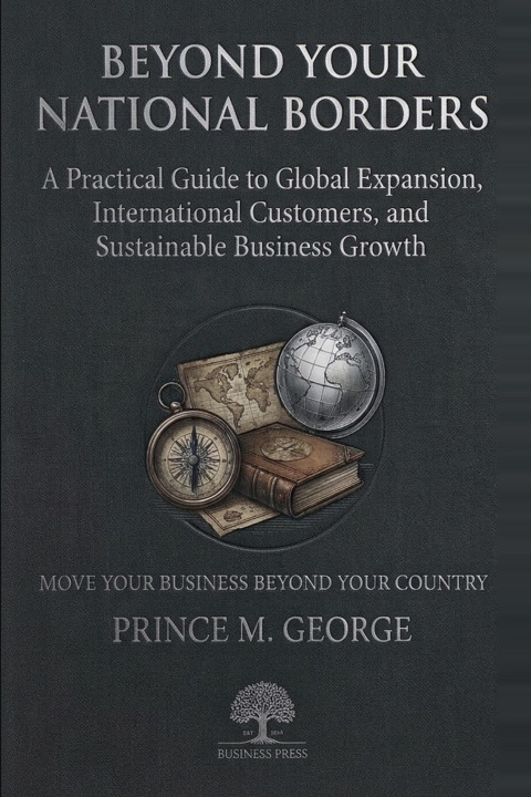 Könyv BEYOND YOUR NATIONAL BORDERS PRINCE M. GEORGE