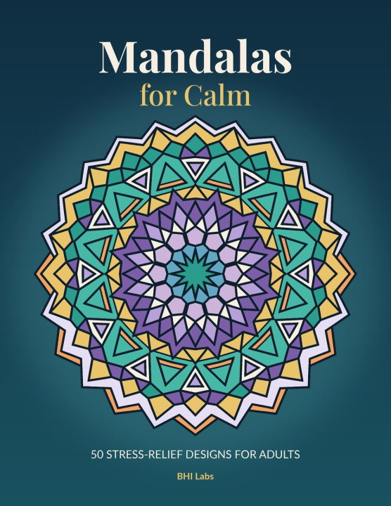 Kniha Mandalas for Calm BHI Labs