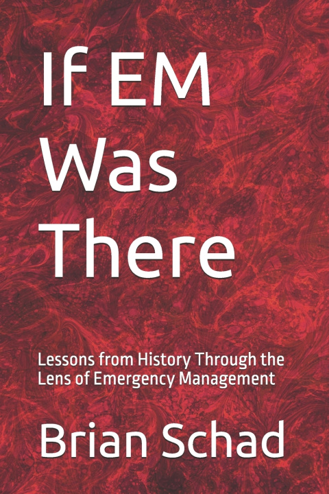 Boek If EM Was There Brian Richard Schad
