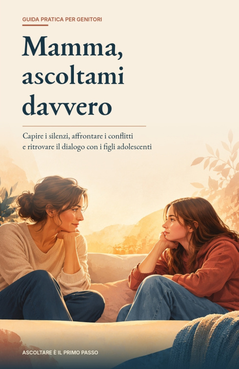 Книга Mamma, ascoltami davvero Ivana Leopardi